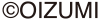 ©OIZUMI